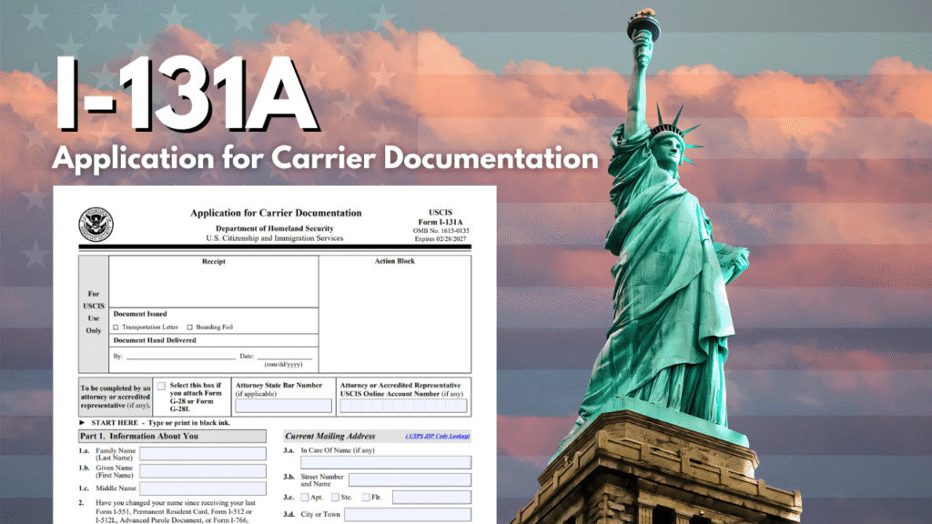 I-131A, Application for Carrier Documentation